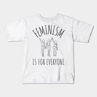 feminism is for everyone Kids T-Shirt